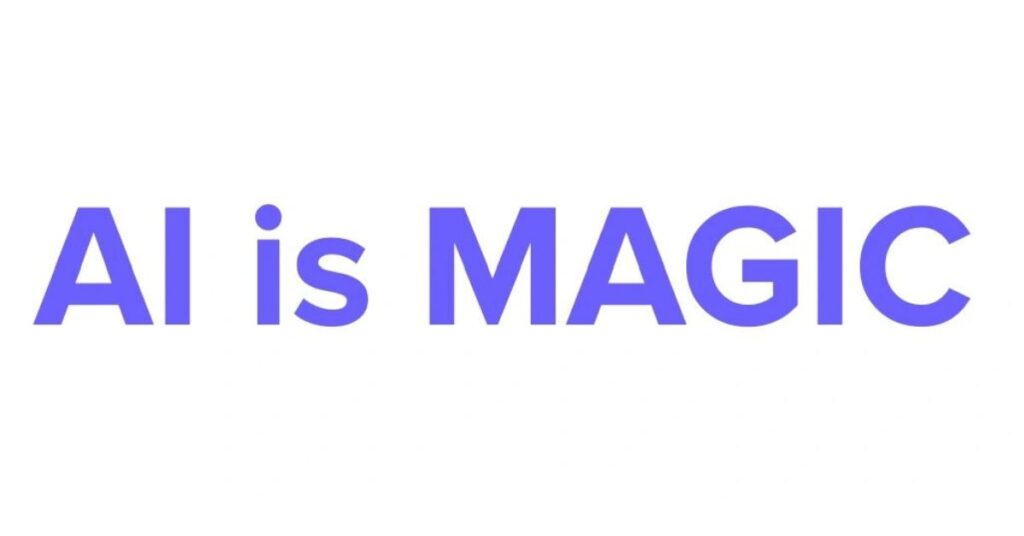 AI is MAGIC. Or is it?