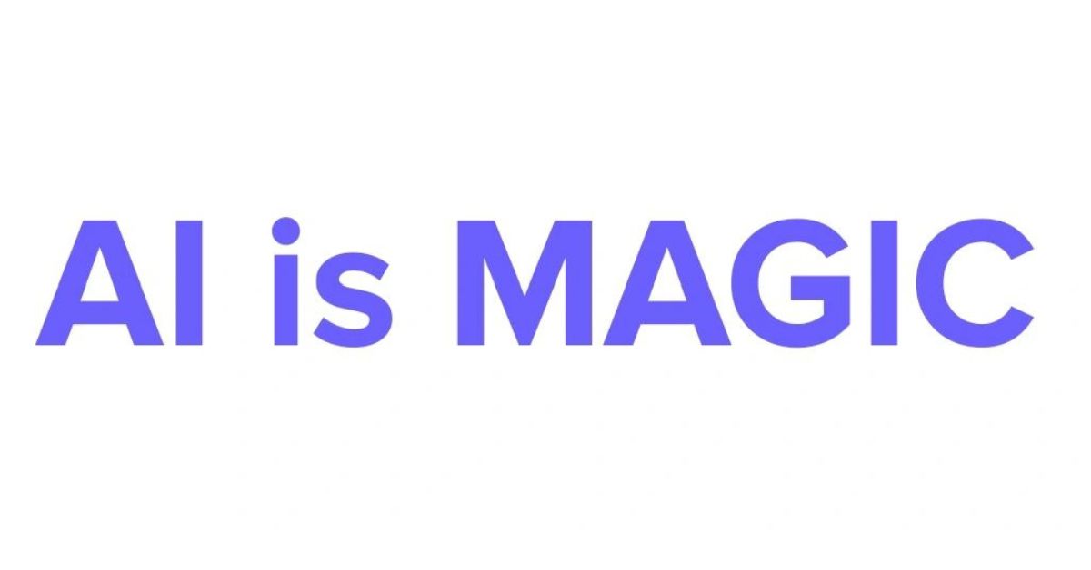 AI is Magic
